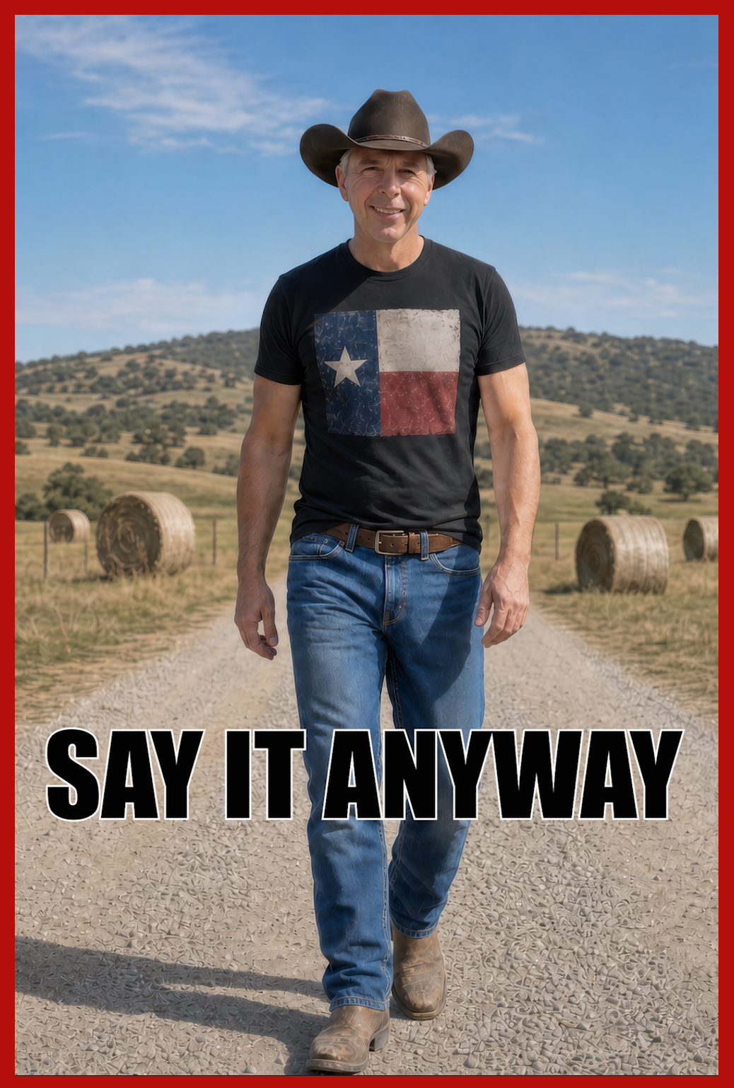 Say It Anyway Poster Border
